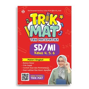 Trik Mat: Trik Matematika SD/MI 4, 5 dan 6